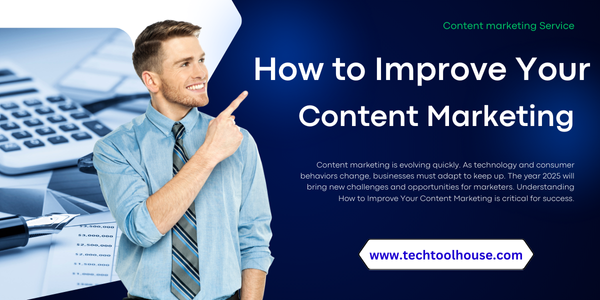 How to Improve Your Content Marketing