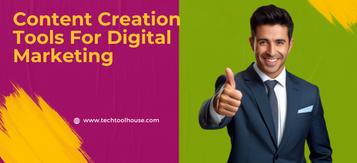 content creation tools for digital marketing